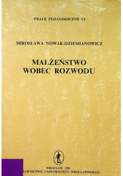 Małżeństwo wobec rozwodu