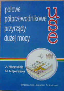 Polowe półprzewodnikowe przyrządy dużej mocy