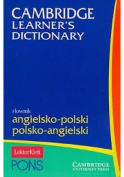Cambridge Learner s Dictionary Słownik angielsko- polski polsko- angielski