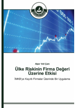 Ülke Riskinin Firma Değeri Üzerine Etkisi