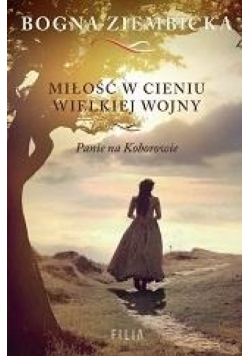 Miłość w cieniu wielkiej wojny
