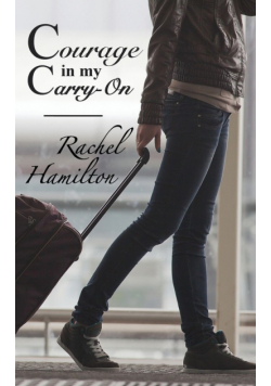 Courage in my Carry-On
