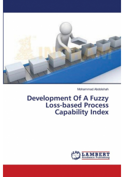 Development Of A Fuzzy Loss-based Process Capability Index