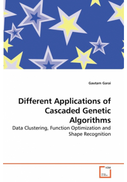 Different Applications of Cascaded Genetic Algorithms
