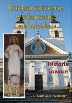 Eucharystyczne wydarzenie w Sokółce