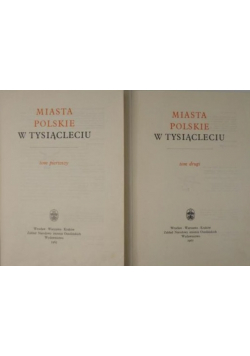 Miasta polskie w tysiącleciu tom 1 i 2