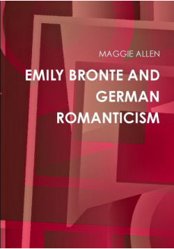 Emily Bronte And German Romanticism