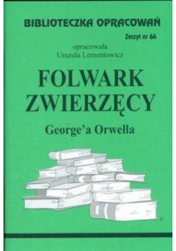 Biblioteczka opracowań nr 066 Folwark zwierzęcy