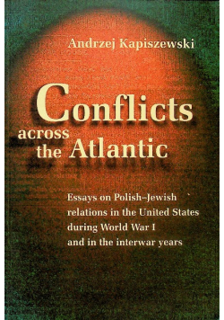 Conflicts across the Atlantic
