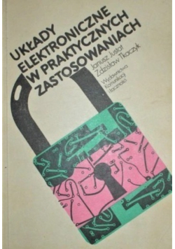 Układy Elektroniczne w Praktycznych Zastosowaniach