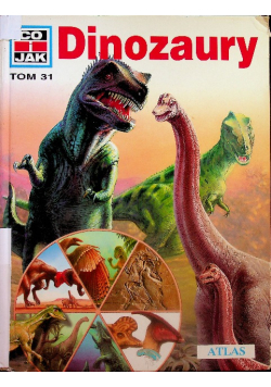 Co i jak Tom 31 Dinozaury