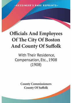 Officials And Employees Of The City Of Boston And County Of Suffolk