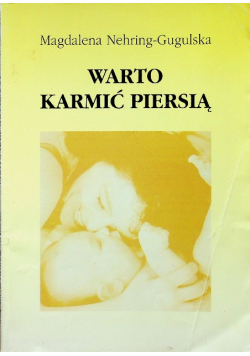 Warto karmić piersią