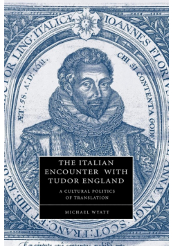 The Italian Encounter with Tudor England