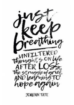 Just Keep Breathing