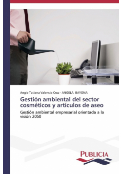 Gestión ambiental del sector cosméticos y artículos de aseo