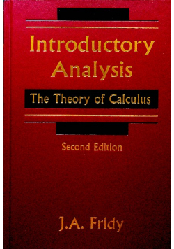 Introductory Analysis The Theory of Calculus