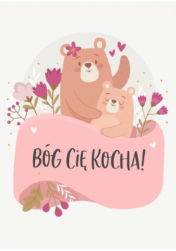 A Kartka składana - Bóg Cię kocha misiu