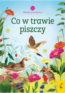 Młodzi przyrodnicy Co w trawie piszczy w.2/23