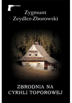 Zbrodnia na Cyrhli Toporowej