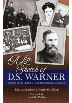 A Life Sketch of D.S. Warner