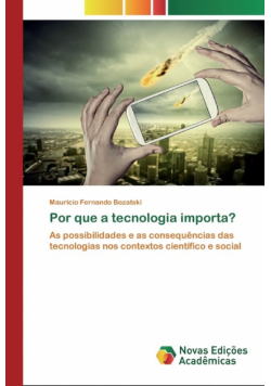 Por que a tecnologia importa?