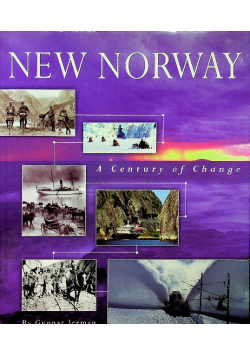 New Norway A century of change