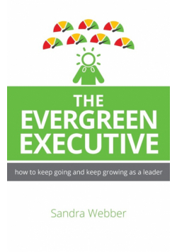 The Evergreen Executive