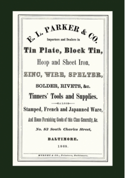 E. L. Parker & Co. Tinners' Tools & Supplies, Baltimore 1868