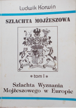 Szlachta mojżeszowa Tom I
