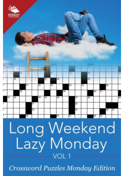 Long Weekend Lazy Monday Vol 1