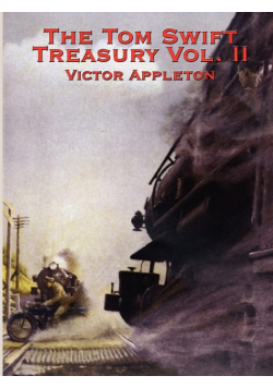 The Tom Swift Treasury Vol. II