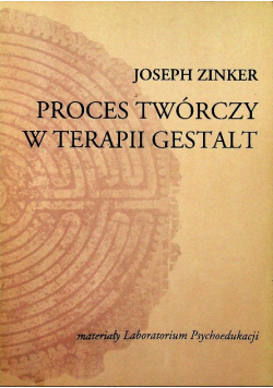 Proces twórczy w terapii Gestalt