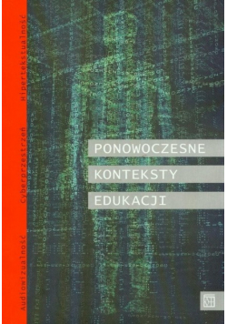 Ponowoczesne konteksty edukacji