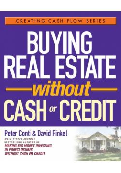 Buying Real Estate Without Cash or Credit