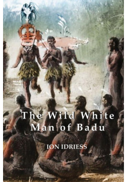 The Wild White Man of Badu
