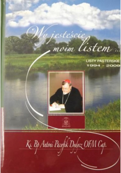 Wy jesteście moim listem Listy pasterskie 1994-2009