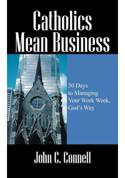 Catholics Mean Business