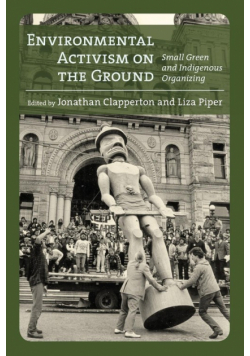 Environmental Activism on the Ground