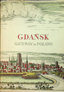 Gdańsk Gateway of Poland 1949 r.