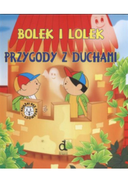 Bolek i Lolek przygody z duchami