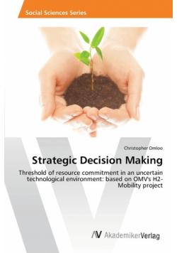Strategic Decision Making