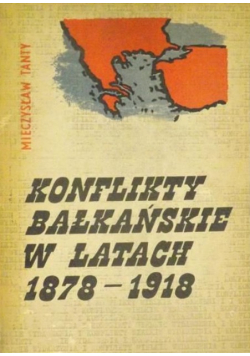 Konflikty bałkańskie w latach 1878-1918