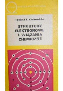 Struktury elektronowe i wiązania chemiczne