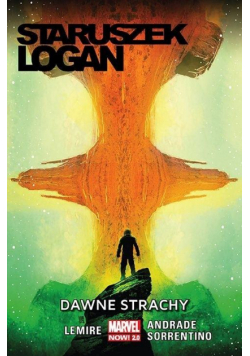 Staruszek Logan. Dawne strachy T.5