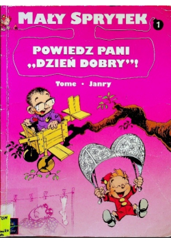 Mały Sprytek Powiedz pani dzień dobry