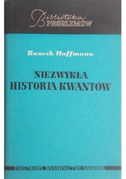Niezwykła historia kwantów