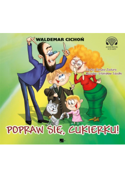 Popraw się, Cukierku! Audiobook