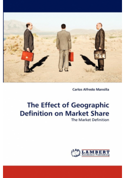 The Effect of Geographic Definition on Market Share