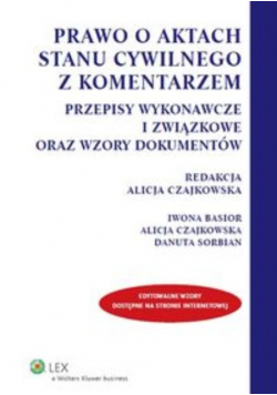 Prawo o aktach stanu cywilnego z komentarzem Nowa